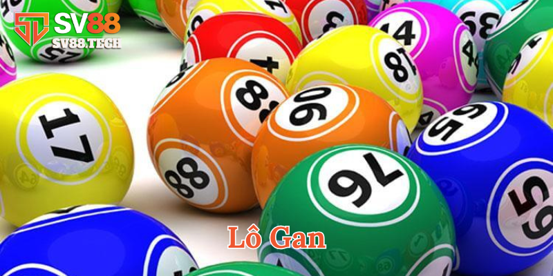 Lô Gan là gì? 